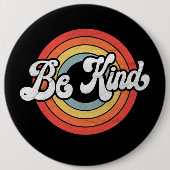 Badge Rond 15,2 Cm Être gentil (Devant)