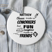 Badge Rond 15,2 Cm Farewell Coworker Boss - nous sommes amis Custom (En situation)