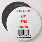 Badge Rond 15,2 Cm Father of the Bride  (Devant & derrière)