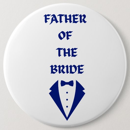 Badge Rond 15,2 Cm Father of the Bride (Devant)