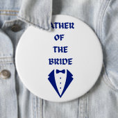 Badge Rond 15,2 Cm Father of the Bride (En situation)
