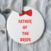 Badge Rond 15,2 Cm Father of the Bride (En situation)