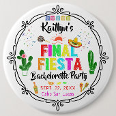 Badge Rond 15,2 Cm Final Fiesta Mexicana Bachelorette Party (Devant)