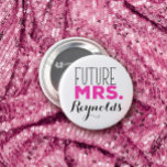 Badge Rond 15,2 Cm Futur Mme<br><div class="desc">Un produit typographique personnalisable pour le futur cadeau de Mme Great pour la future mariée !</div>