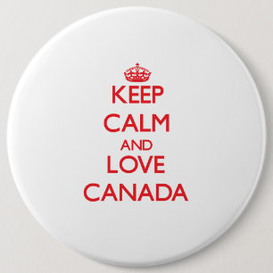 Badge Rond 15,2 Cm Gardez le calme et aimez le Canada