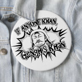 Badge Rond 15,2 Cm Genghis Khan peut ! (En situation)