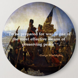 Badge Rond 15,2 Cm George Washington Citation sur la guerre et la pai