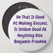 Badge Rond 15,2 Cm grande "excuse" dire par Franklin (Devant & derrière)