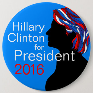 Badge Rond 15,2 Cm Hillary Clinton pour le président 2016 grand