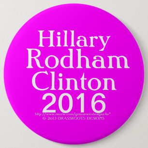 Badge Rond 15,2 Cm Hillary Rodham Clinton 2016