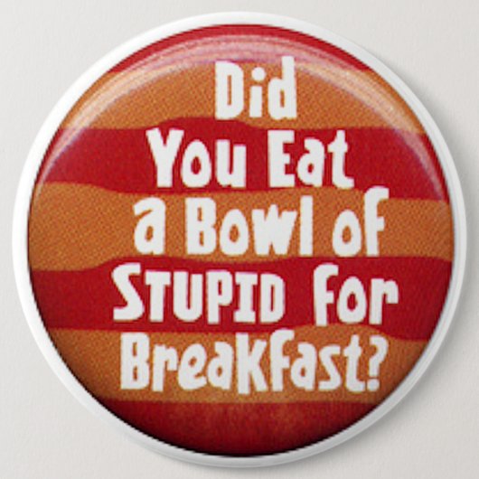 Badge Rond 15,2 Cm Humoristique COLOSSAL, sac à dos de 6 pouces (Devant)