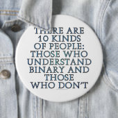 Badge Rond 15,2 Cm Il y a 10 sortes de gens... (En situation)