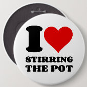 BADGE ROND 15,2 CM J'ADORE STIROTER LE POT (Devant & derrière)