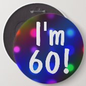 Badge Rond 15,2 Cm J'ai 60 ans ! Pin de bouton d'anniversaire (Devant & derrière)