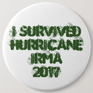 Badge Rond 15,2 Cm J'ai survécu à l'ouragan Irma 2017