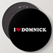 BADGE ROND 15,2 CM J'AIME DOMNICK (Devant & derrière)