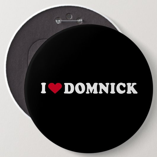 BADGE ROND 15,2 CM J'AIME DOMNICK (Devant & derrière)