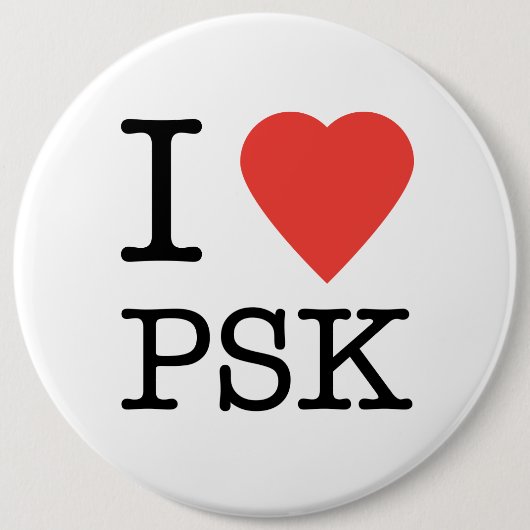 Badge Rond 15,2 Cm J'aime le bouton de PSK (Devant)