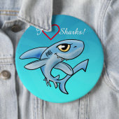 Badge Rond 15,2 Cm J'aime les requins (En situation)