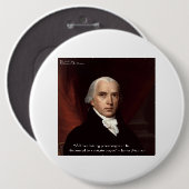 Badge Rond 15,2 Cm James Madison "Le pouvoir de méfiance" Citations d (Devant & derrière)