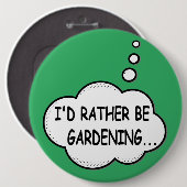 Badge Rond 15,2 Cm Je préfère jardiner en vert (Devant & derrière)