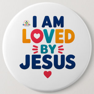 BADGE ROND 15,2 CM JE SUIS AIMÉ PAR JÉSUS BOUTON