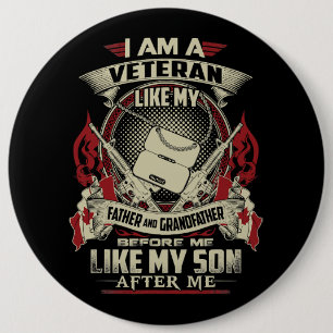 BADGE ROND 15,2 CM JE SUIS UN VÉTÉRAN CANADIEN COMME MON PÈRE AVANT M