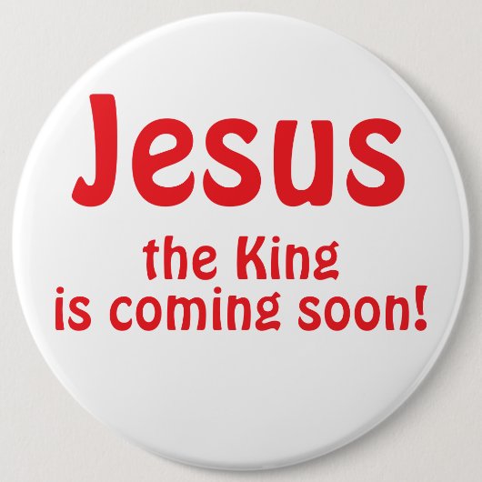Badge Rond 15,2 Cm Jésus arrive (Devant)