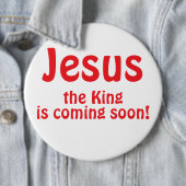Badge Rond 15,2 Cm Jesus is coming (En situation)
