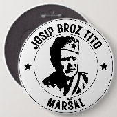 Badge Rond 15,2 Cm Josip Broz Tito Maršal (Devant & derrière)