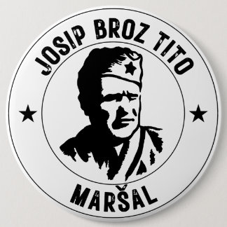 Badge Rond 15,2 Cm Josip Broz Tito Maršal