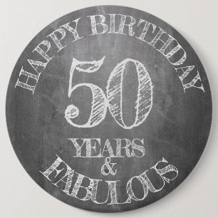 Badge Rond 15,2 Cm Joyeux anniversaire - 50 ans et fabuleux