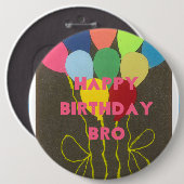 Badge Rond 15,2 Cm Joyeux anniversaire Bro (Devant & derrière)