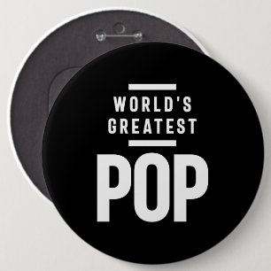 Badge Rond 15,2 Cm La plus grande pop du monde Cadeau Père Grand-Pè