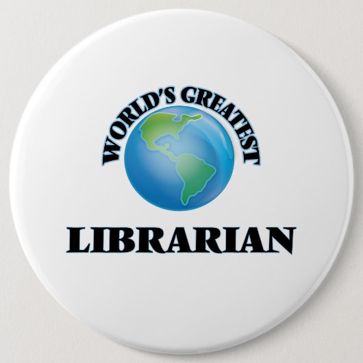 Badge Rond 15,2 Cm Le plus grand bibliothécaire du monde (Devant)