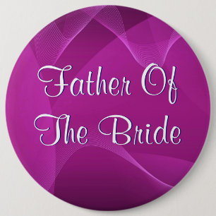 Badge Rond 15,2 Cm Le pourpre ondule le père de la jeune mariée