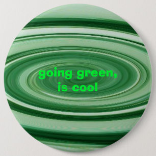 Badge Rond 15,2 Cm Le vert allant, est bouton frais