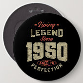 Badge Rond 15,2 Cm Légende depuis 1950 Cadeau Anniversaire (Devant & derrière)