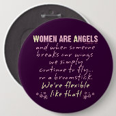 Badge Rond 15,2 Cm Les femmes sont des anges (Devant & derrière)