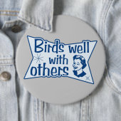 Badge Rond 15,2 Cm Les oiseaux bien avec les autres (En situation)