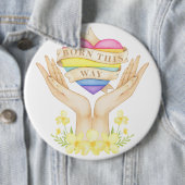 Badge Rond 15,2 Cm LGBT est né ainsi (En situation)