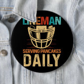 Badge Rond 15,2 Cm Lineman Serving Pancakes Daily Football Offensive (En situation)