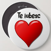 Badge Rond 15,2 Cm L'iubesc - Je vous aime en roumain (Devant & derrière)