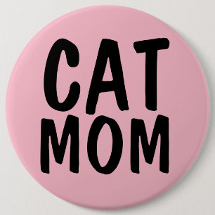 Badge Rond 15,2 Cm MAMAN CHAT GROSSE Rose