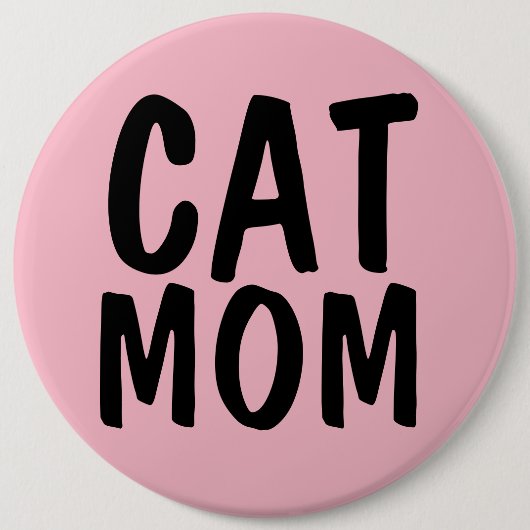 Badge Rond 15,2 Cm MAMAN CHAT GROSSE Rose (Devant)
