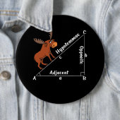 Badge Rond 15,2 Cm Math drôle Hypoténoose Géométrie Moose Moose Plais (En situation)