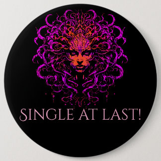 Badge Rond 15,2 Cm Medusa, célibataire à l'dernier invité d'honneur é