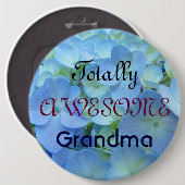 Badge Rond 15,2 Cm Mémé totalement géniale boutons Hydrangeas Bleus (Devant & derrière)