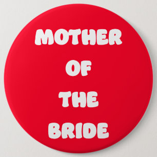 Badge Rond 15,2 Cm Mère de la mariée