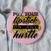 Badge Rond 15,2 Cm Mettez votre rouge à lèvres dessus et (En situation)